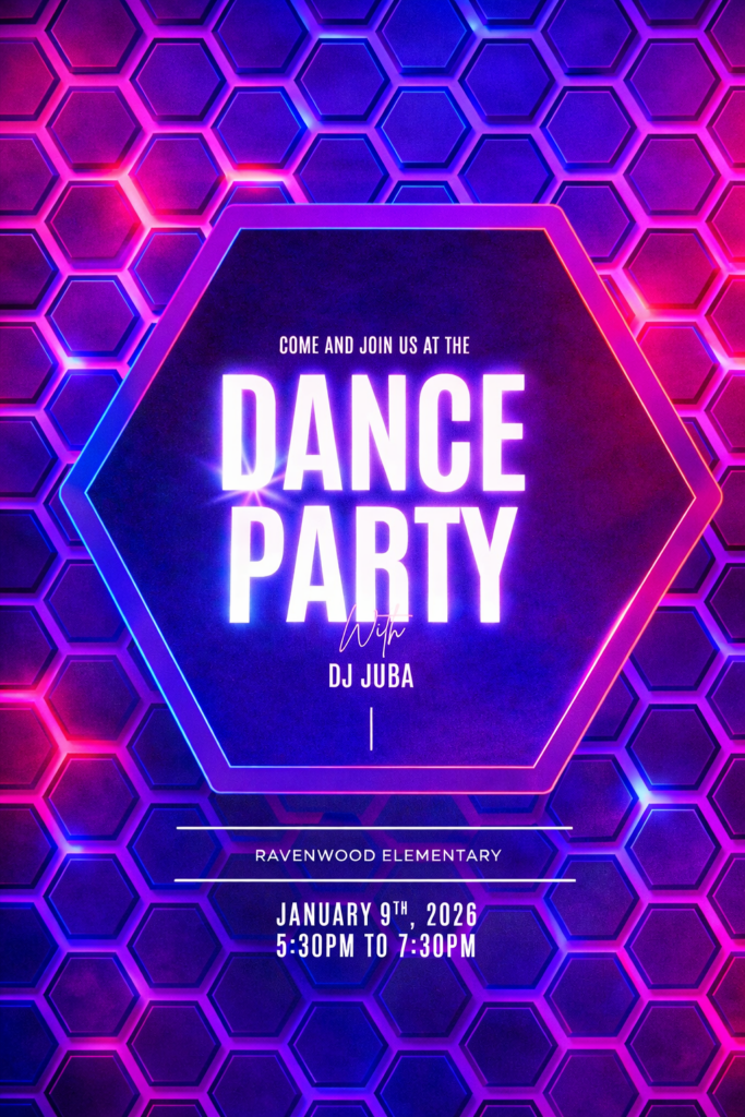 Family Dance with DJ Juba. Ravenwood Elementary. January 9th 5:20-7:30 pm